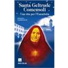 Santa Geltrude Comensoli. Una vita per l'Eucaristia