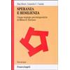 Speranza e resilienza: cinque strategie psicoterapeutiche di Milton H. Erickson