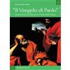 Il Vangelo di Paolo