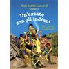 Un'estate con gli indiani