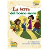 La terra del bosco sacro