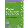 Paolo, la Scrittura e la Legge