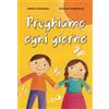 Preghiamo ogni giorno