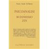 Psicoanalisi e buddhismo zen