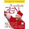 Il Cardinale Zen. Rosso speranza