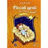 Piccoli gesti 3 nei grandi episodi del Vangelo
