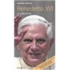 Benedetto XVI. La scelta di Dio