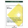 Introduzione alla domanda metafisica