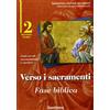 Verso i sacramenti: fase biblica. Guida per gli accompagnatori e i genitori