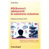 Hikikomori: adolescenti in volontaria reclusione