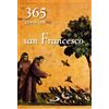 365 giorni con san Francesco