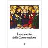 Il sacramento della confermazione per i cresimandi