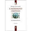 Il matrimonio cristiano