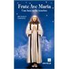 Frate Ave Maria