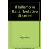 Il lullismo in Italia. Tentativo di sintesi