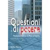 Questioni di potere. Meditazioni bibliche da Mosè all'agnello
