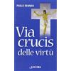 Via crucis delle virtù
