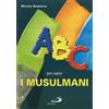 ABC per capire i Musulmani