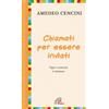 Chiamati per essere inviati. Ogni vocazione è missione