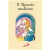 Il rosario meditato