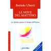 Le nove del mattino. Con CD Audio
