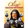 Oliva nascosta nell'amore. Madre Oliva Sanchez