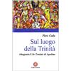 Sul luogo della Trinità. Rileggendo il «De Trinitate» di Agostino