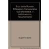 Dalla Santa Russia. Riflessioni francescane