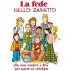 La fede nello zainetto