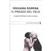 Il prezzo del velo. La guerra dell'Islam contro le donne