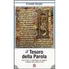 Il Tesoro della Parola. Cenni storici emetodologici per leggere la Bibbia nella cultura di tutti