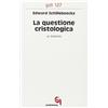 La questione cristologica. Un bilancio (gdt 127)