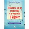 Ti fidanzerò con me nella fedeltà e tu conoscerai il Signore. Lessico quaresimale