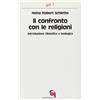 Il confronto con le religioni. Introduzione filosofica e teologica (gdt 007)