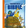 I racconti della Bibbia. Storie bibliche per i più piccoli