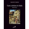 L' arte cristiana in Italia / Rinascimento