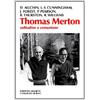 Thomas Merton. Solitudine e comunione