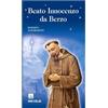 Beato Innocenzo da Berzo. Occhi per il cielo