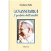 Papa Luciani. Il profeta dell'umiltà
