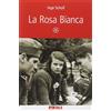 La Rosa Bianca