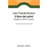 Il libro dei Salmi. Religione, potere e sapere