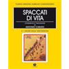Spaccati di vita 3. 3. I Salmi delle Ascensioni
