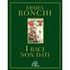 I baci non dati