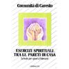 Esercizi spirituali... tra le pareti di casa. Schede per sposi e fidanzati