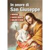 In onore di san Giuseppe. Novena, Sacro Manto, Dolori e Gioie