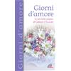 Giorni d'amore. Le più belle pagine di Gibran e Tagore