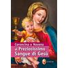 Coroncina e Novena al preziosissimo sangue di Gesù