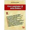 Cosa sappiamo della Bibbia? [vol_2]
