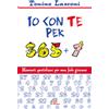 Io con te per 365+1. Momenti quotidiani per una fede giovane