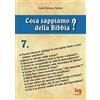 Cosa sappiamo della Bibbia? [vol_7]